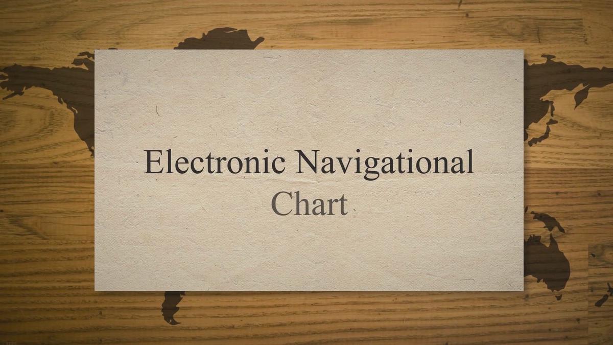Understanding the Electronic Navigational Chart (ENC)